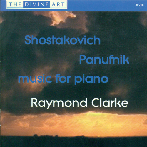 Imagen de apoyo de  Piano Recital: Clarke, Raymond - SHOSTAKOVICH, D. / PANUFNIK, A.
