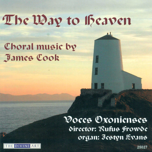 Imagen de apoyo de  COOK, J.: Choral Music (The Way to Heaven)