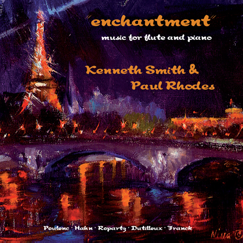 Imagen de apoyo de  Flute and Piano Recital: Smith, Kenneth / Paul Rhodes - POULENC, F. / HAHN, R. / ROPARTZ, J.-G. / DUTILLEUX, H. / FRANCK, C. (Enchantment)
