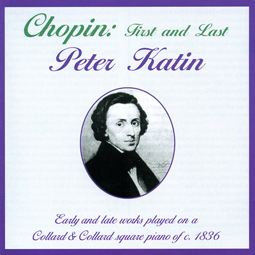 Imagen de apoyo de  CHOPIN, F.: Piano Music (First and Last) (Katin)