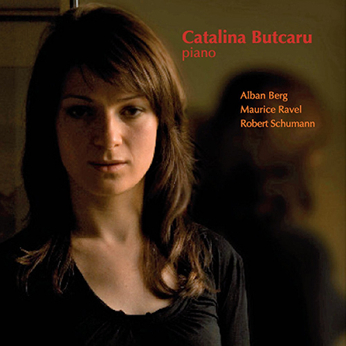 Imagen de apoyo de  Piano Recital: Butcaru, Catalina - BERG, A. /  RAVEL, M. / SCHUMANN, R.