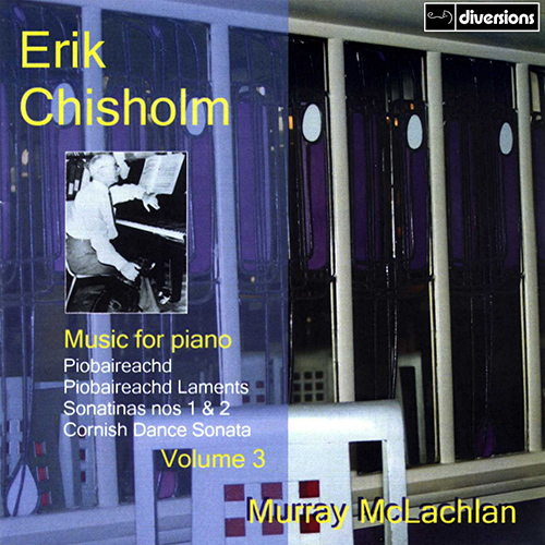 Imagen de apoyo de  CHISHOLM, E.: Piano Music, Vol. 3 (McLachlan)