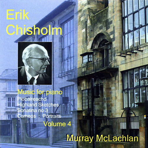 Imagen de apoyo de  CHISHOLM, E.: Piano Music, Vol. 4 (McLachlan)
