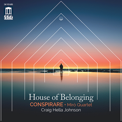 Imagen de apoyo de  Choral Music (Contemporary) - BERKO, A. / FINNEY, R.L. / NOVA, S. / PUTS, K. / SKYE, D. (House of Belonging) (Conspirare, Miró Quartet, C.H. Johnson)