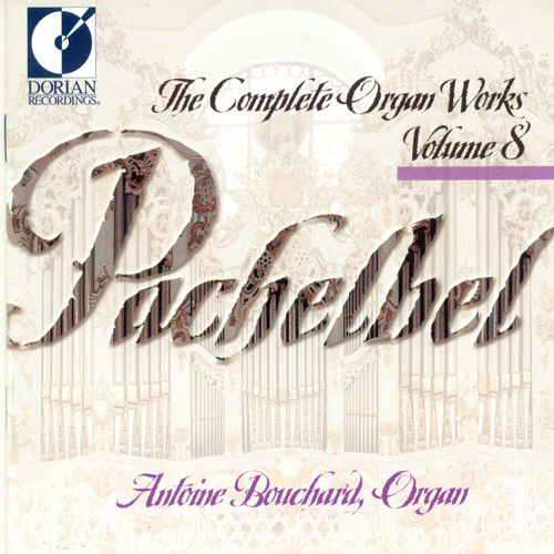 Imagen de apoyo de  PACHELBEL, J.: Organ Music (Complete), Vol. 8 (Bouchard)
