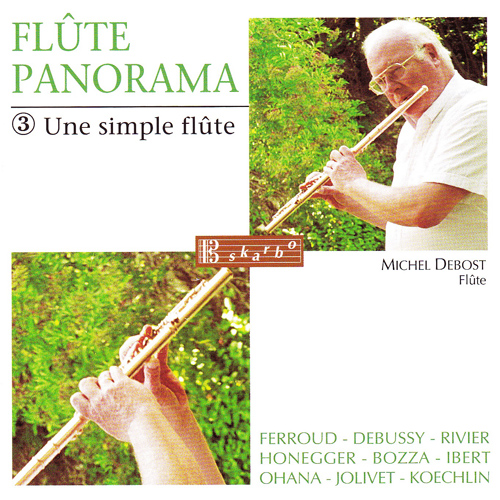 Imagen de apoyo de  Flute Recital: Debost, Michel - FEROUD, P.-O. / DEBUSSY, C. / KOECHLIN, C. / OHANA, M. (Flute Panorama)