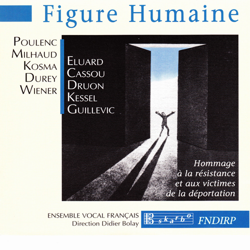Imagen de apoyo de  Choral Concert: Ensemble Vocal Français - GOGUEL, R. / KOSMA, J. / MILHAUD, D. / POULENC, F. (Figure Humaine)