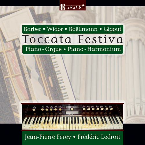 Imagen de apoyo de  BARBER, S.: Toccata festiva / WIDOR, C.-M.: 6 Duos / GIGOUT, E.: Tempo di Marcia / Contemplation / BOËLLMAN, L.: Scènes du moyen âge (Ferey, Ledroit)