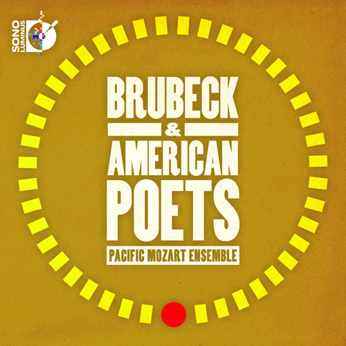 Imagen de apoyo de  BRUBECK, D.: Choral Music (Brubeck and American Poets) (Pacific Mozart Ensemble)