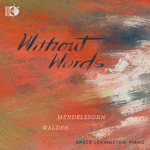Imagen de apoyo de  Songs without Words - MENDELSSOHN, Felix / WALDEN, C.P. (Levingston)