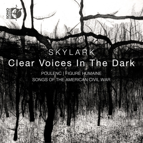 Imagen de apoyo de  POULENC, F.: Figure humaine (Clear Voices in the Dark) (Skylark Vocal Ensemble, Guard)