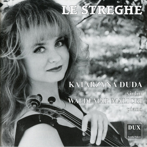 Imagen de apoyo de  Violin Recital: Duda, Katarzyna - PAGANINI, N. / RAVEL, M. / SARASATE, P. / WIENIAWSKI, H. / KREISLER, F. (Le Streghe)