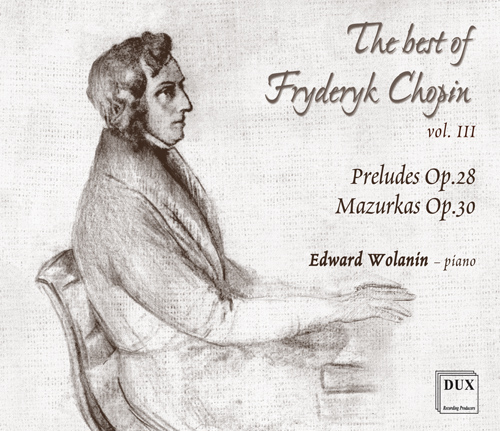 Imagen de apoyo de  BEST OF FRYDERYK CHOPIN (THE), Vol. 3 (Wolanin)