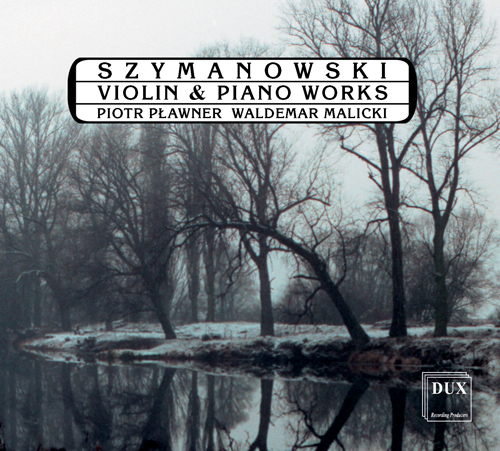 Imagen de apoyo de  SZYMANOWSKI, K.: Violin Sonata in D Minor, Op. 9 / Myths / Nocturne and Tarantella / Romance, Op. 23 / Kołysanka (Pławner, Malicki)