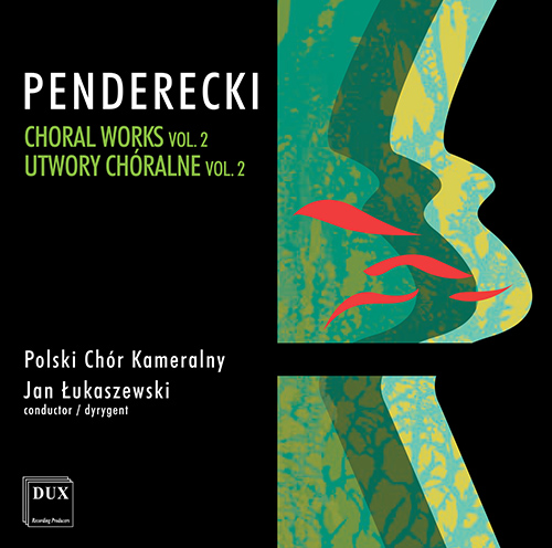 Imagen de apoyo de  PENDERECKI, K.: Choral Works (Complete), Vol. 2 (Polish Chamber Choir, Łukaszewski)