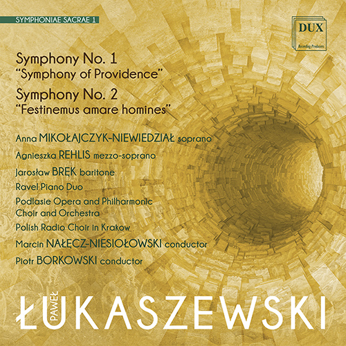 Imagen de apoyo de  ŁUKASZEWSKI, P.: Symphoniae Sacrae, Vol. 1 - Symphonies Nos. 1, 2 (Podlasie Opera and Philharmonic Choir and Symphony, Nałęcz-Niesiołowski, Borkowski)