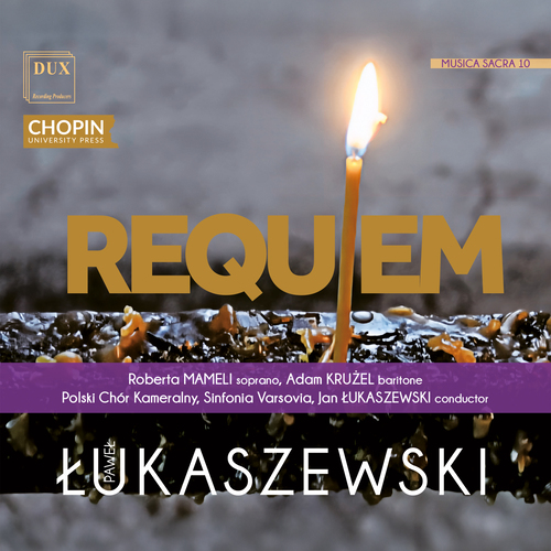 Imagen de apoyo de  ŁUKASZEWSKI, P.: Requiem (Mameli, Krużel, Polish Chamber Choir, Sinfonia Varsovia, Łukaszewski)