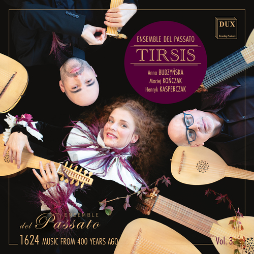 Imagen de apoyo de  Vocal Music (17th Century) - BERTI, G.P. MILANUZZI, C. / MOULINIÉ, E. / SPADI, G.B. (Music from 400 Years Ago, Vol. 3 - Tirsis) (Ensemble del Passato)