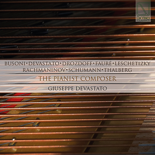Imagen de apoyo de  Piano Recital: Devastato, Giuseppe - DEVASTATO, G. / FAURÉ, G. / LESCHETIZKY, T. / RACHMANINOV, S. / SCHUMANN, R. (The Pianist Composer)