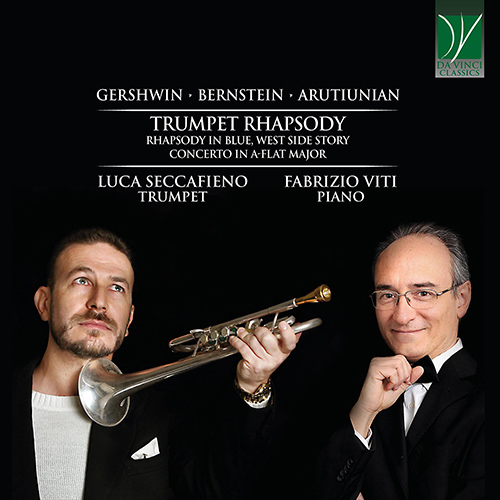 Imagen de apoyo de  Trumpet and Piano Recital: Seccafieno, Luca / Viti, Fabrizio - GERSHWIN, G. / BERNSTEIN, L. / ARUTIUNIAN, A. (Trumpet Rhapsody)
