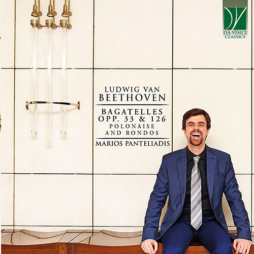 Imagen de apoyo de  BEETHOVEN, L. van: Bagatelles, Opp. 33 and 126 / Polonaise / Rondos (Panteliadis)