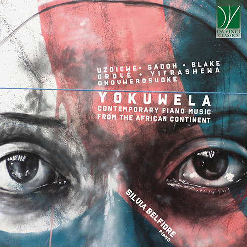 Imagen de apoyo de  Piano Recital: Belfiore, Silvia - UZOIGWE, J. / SADOH, G. / BLAKE, M. / GROVÉ, S. / YIFRASHEWA, G. (Yokuwela)