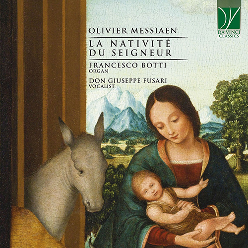 Imagen de apoyo de  MESSIAEN, O.: Nativité du Seigneur (La) (Fusari, Botti)