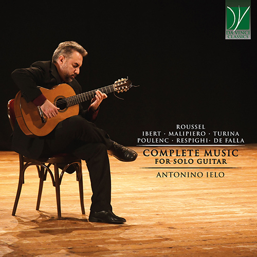 Imagen de apoyo de  Guitar Recital: Ielo, Antonino - ROUSSEL, A. / IBERT, J. / MALIPIERO, G.F. / TURINA, J. / POULENC, F. (Complete Music for Solo Guitar)