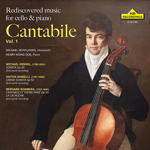Imagen de apoyo de  Cello and Piano Recital: Jones, Michael Kevin / Wong Doe, Henry - HENKEL, M. / DIABELLI, A. / ROMBERG, B.H. (Cantabile, Vol. 1)