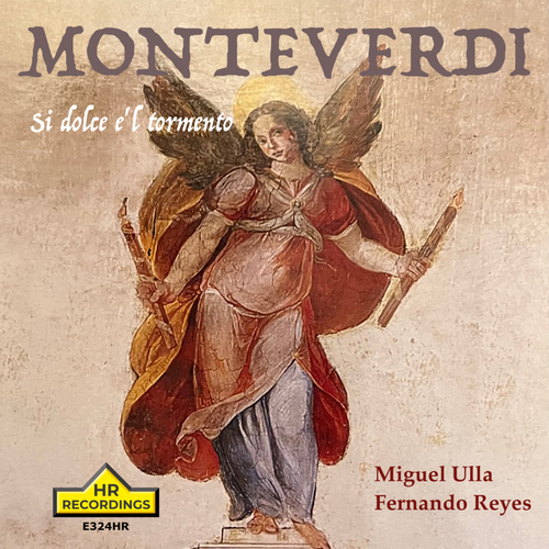 Imagen de apoyo de  MONTEVERDI, C.: Si dolce è'l tormento (Ulla, Reyes)
