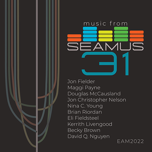 Imagen de apoyo de  Electroacoustic Music - FIELDER, J. / PAYNE, M. / MCCAUSLAND, D. / NELSON, J.C. (Music from SEAMUS, Vol. 31) (Fielder, Payne, Nelson, Young)