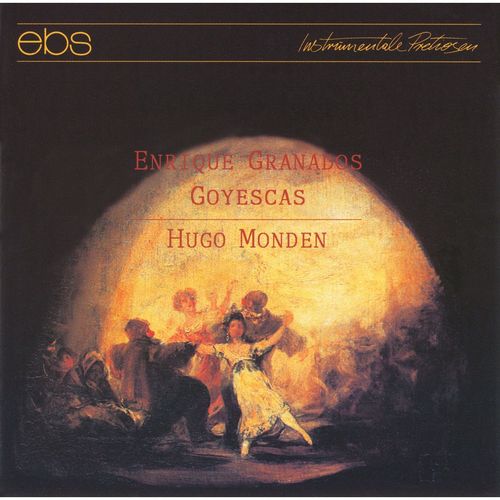 Imagen de apoyo de  GRANADOS, E.: Goyescas, Book 1 (excerpts) (Monden)