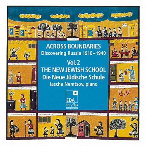 Imagen de apoyo de  Piano Recital: Nemtsov, Jascha - SAMINSKY, L. / WEPRIK, A. / ACHRON, J. (Discovering Russia 1910-1940, Vol. 2: The New Jewish School)
