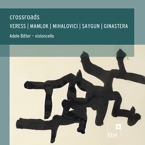 Imagen de apoyo de  Cello Recital: Bitter, Adele - VERESS, S. / MAMLOK, U. / MIHALOVICI, M. / SAYGUN, A.A. / GINASTERA, A. (Crossroads)