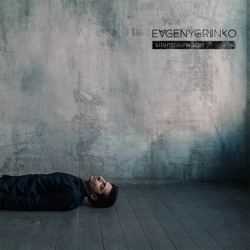 Imagen de apoyo de  GRINKO, Evgeny: Silent Like Water