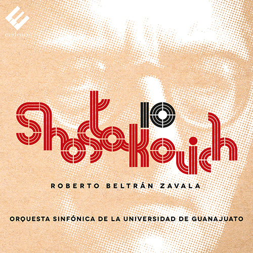 Imagen de apoyo de  SHOSTAKOVICH, D.: Symphony No. 10 (Orquesta Sinfónica de la Universidad de Guanajuato, Beltran-Zavala)