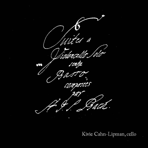 Imagen de apoyo de  BACH, J.S.: Cello Suites Nos. 1-6 (Cahn-Lipman)
