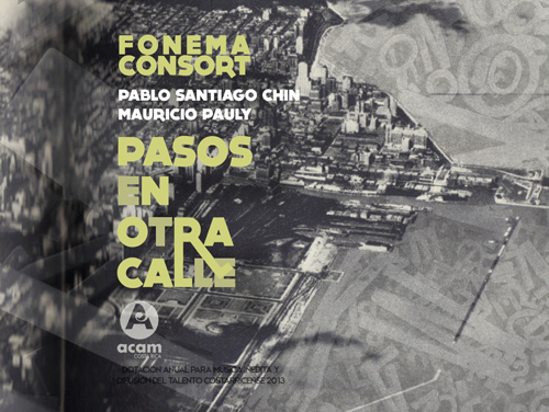 Imagen de apoyo de  CHIN, Pablo Santiago: Pasos en otra calle (Fonema Consort)