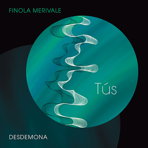 Imagen de apoyo de  MERIVALE, F.: Arbores Erimus / Do You Hear Me Now? / Release / The Silent Sweep as You Stand Still (Tús) (Desdemona)