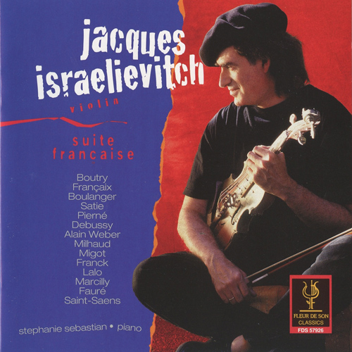 Imagen de apoyo de  Violin Recital: Israelievitch, Jacques - BOUTRY, R. / FRANCAIX, J. / BOULANGER, L. / SATIE, E. / PIERNE, E. / PIERNE, G. (Suite francaise)