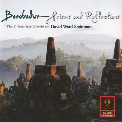 Imagen de apoyo de  WARD-STEINMAN, D.: Chamber Music (Borobudur: Prisms and Reflections)