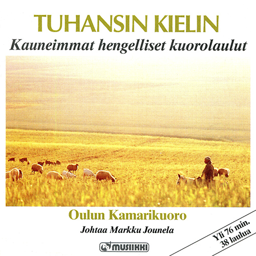 Imagen de apoyo de  Choral Concert: Oulun Kamarikuoro - MAASALO, A. / MASON, L. / SIBELIUS, J. / SJÖGRÉN, C. (Tuhansin kielin - Kauneimmat hengelliset kuorolaulut)