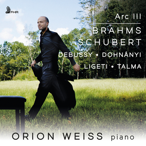 Imagen de apoyo de  Piano Recital: Weiss, Orion - BRAHMS, J. / SCHUBERT, F. / DEBUSSY, C. / DOHNÁNYI, E. / LIGETI, G. / TALMA, L. (Arc III)