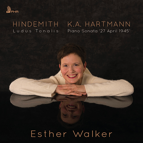 Imagen de apoyo de  Piano Recital: Walker, Esther - HINDEMITH, P. / HARTMANN, K.A.