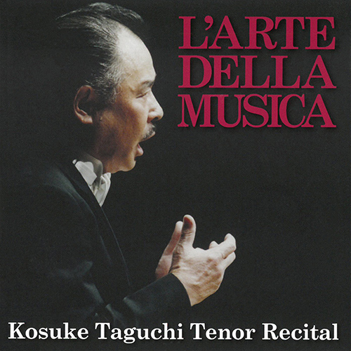 Imagen de apoyo de  Vocal Recital (Tenor): Taguchi, Kosuke - ROSSINI, G. / TOSTI, P. / LISZT, F. / TURINA, J. / CILEA, F. (L'arte della musica)