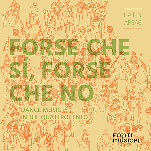 Imagen de apoyo de  Instrumental Ensemble Music - AMBROGIO, G. / DUFAY, G. / PIACENZA, D. da (Forse che sí, forse che no) (Ferrara Ensemble, C. Young)