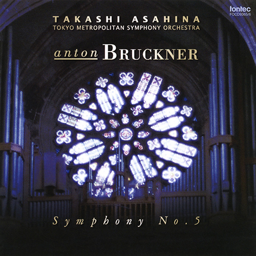 Imagen de apoyo de  BRUCKNER, A.: Symphony No. 5 (1878 version, ed. R. Haas) (Tokyo Metropolitan Symphony, Takashi Asahina) (2000)