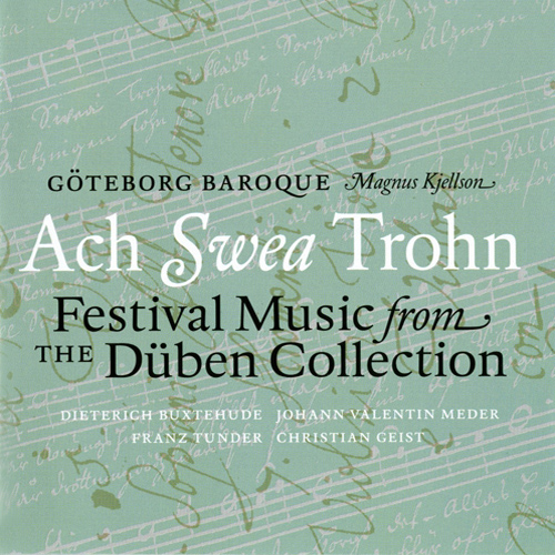 Imagen de apoyo de  Vocal Music - BUXTEHUDE, D. / MEDER, J.V. / TUNDER, F. / GEIST, C. (Ach Swea Trohn) (Goteborg Baroque, Kjellson)