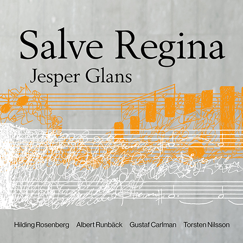 Imagen de apoyo de  Organ Recital: Glans, Jesper - ROSENBERG, H. / RUNBÄCK, A. / CARLMAN, G. / NILSSON, T. (Salve Regina)
