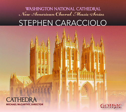 Imagen de apoyo de  CARACCIOLO, S.: Choral Music (Cathedra, McCarthy)